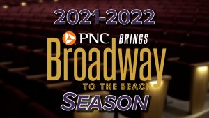 2021- 2002 PNC Broadway Season