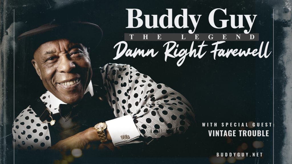Buddy Guy Damn Right Farewell tour 